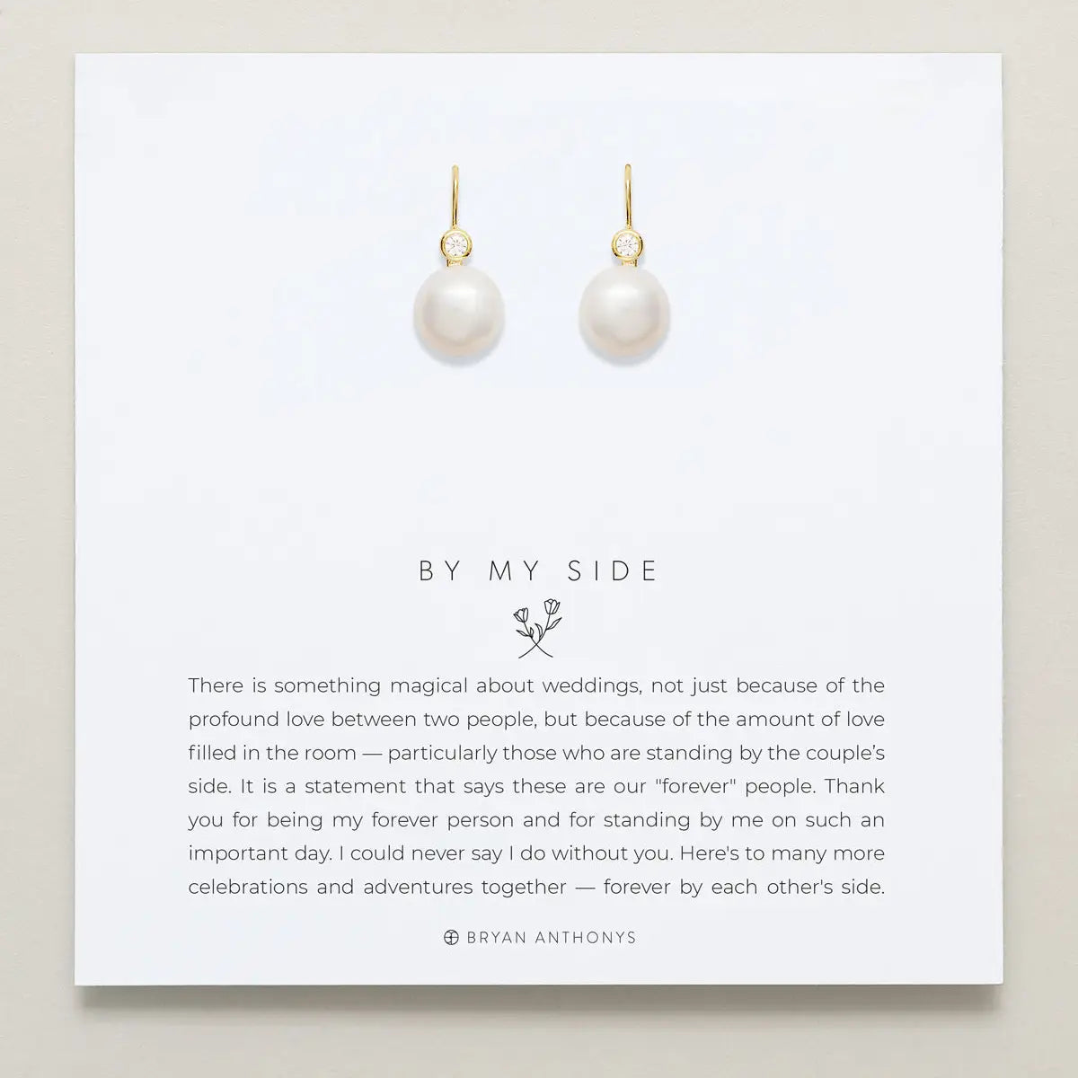 By My Side Pearl Drop Earrings - Bryan Anthonys