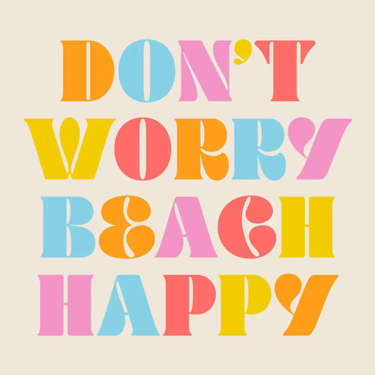 Funny Cocktail Napkins | Don't Worry Beach Happy - 20ct