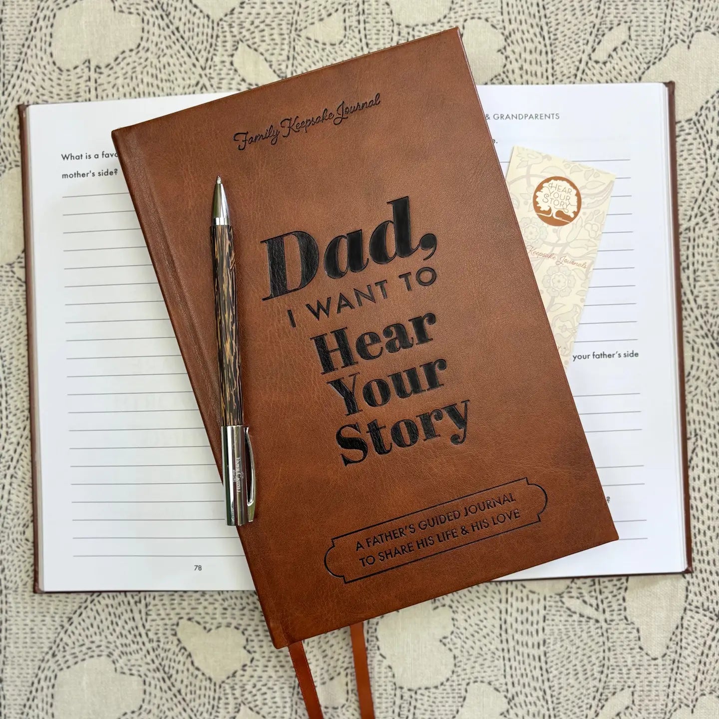 Dad, I Want To Hear Your Story: Heirloom Collection Edition