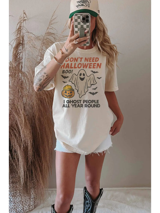 I Don't Need Halloween Oversized Tee