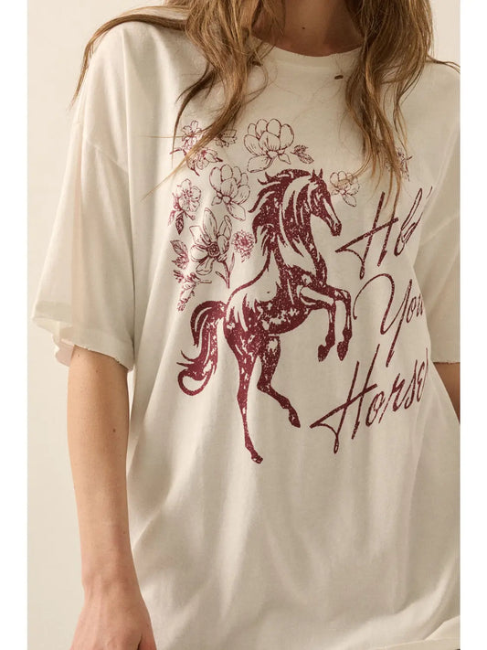 Hold Your Horses Distressed Oversized Graphic Tee