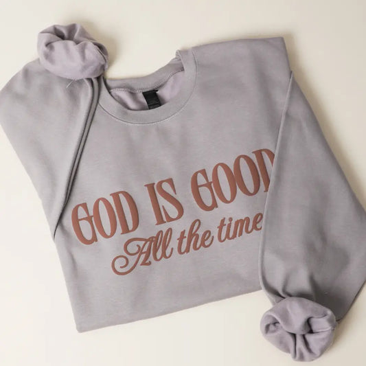 God Is Good All the Time Puff Midweight Sweatshirt
