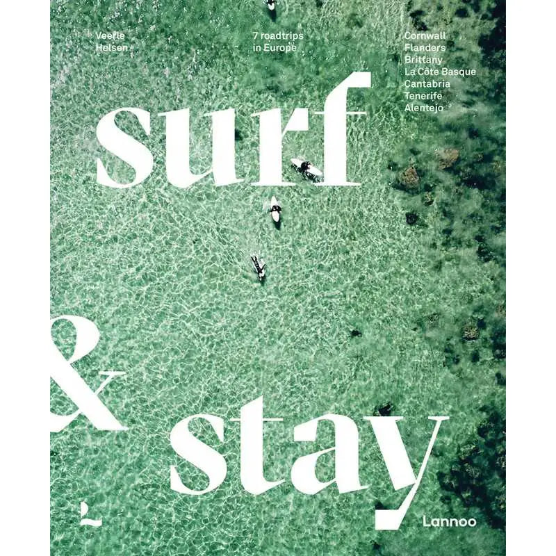 Surf & Stay By Veerle Helsen