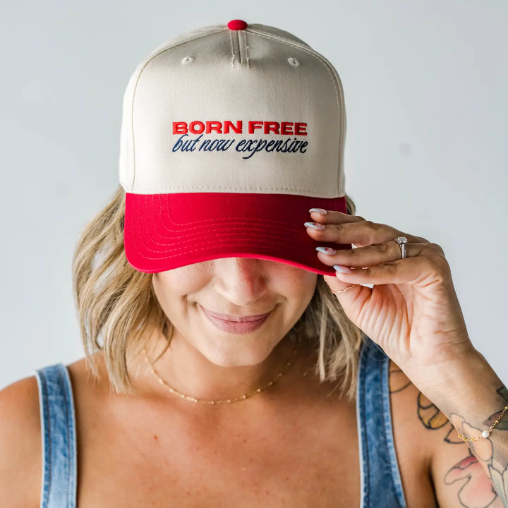 Born Free But Now Expensive 4th of July Hat