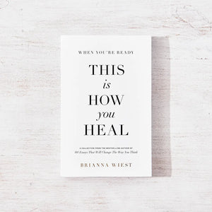 When You'Re Ready, This Is How You Heal - Book