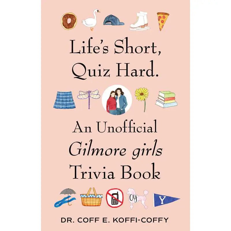 Life's Short, Quiz Hard. By Dr Coff E. Koffi-Coffy