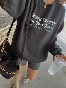 Drink Water Sweatshirt