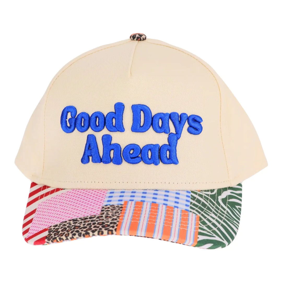 Good Days Ahead Embroidered Trucker Hat