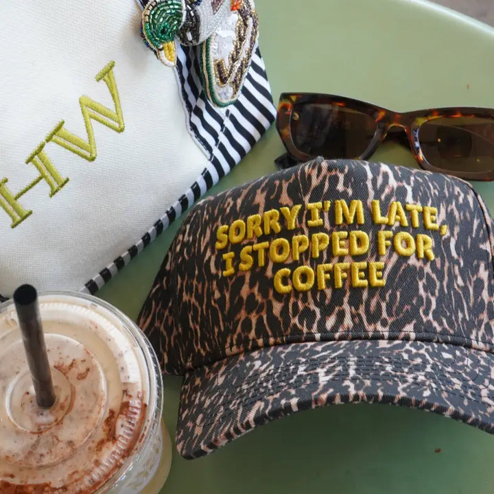 Sorry I'm Late, I Stopped For Coffee - Luxe Leopard Trucker Hat