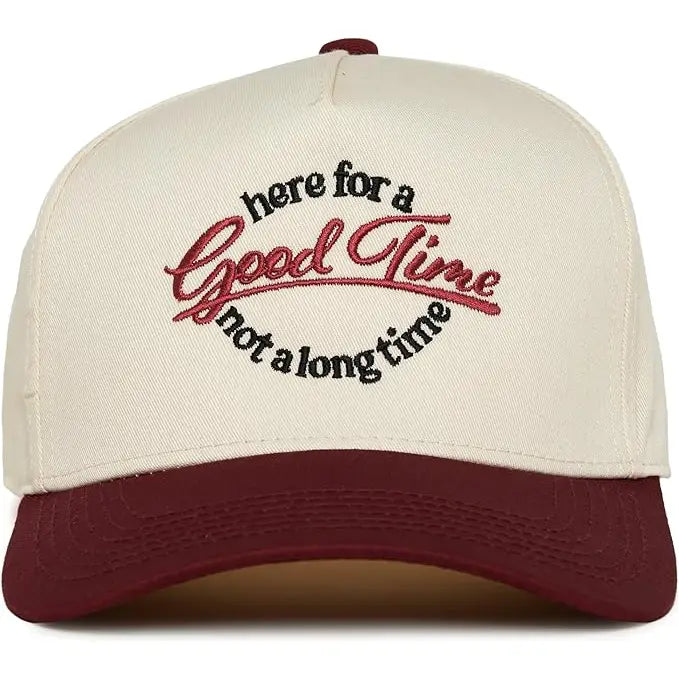 2-Tone Embroidered Cap - Good Time Not A Long Time -Burgundy