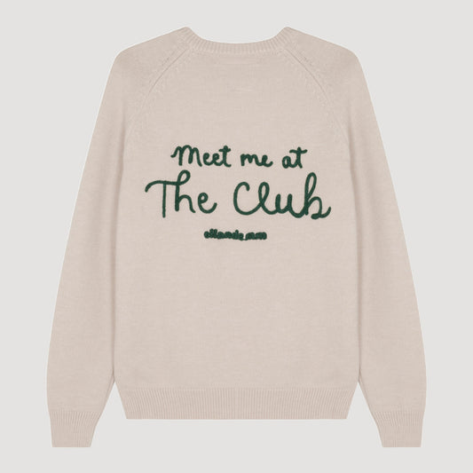Meet me at the Club Sweater - Ell & Emm