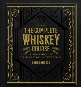 Complete Whiskey Course Cocktail Book