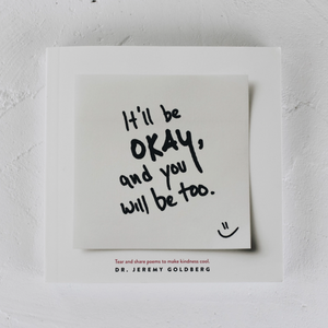 It'll Be Okay, and You Will Be Too - Book