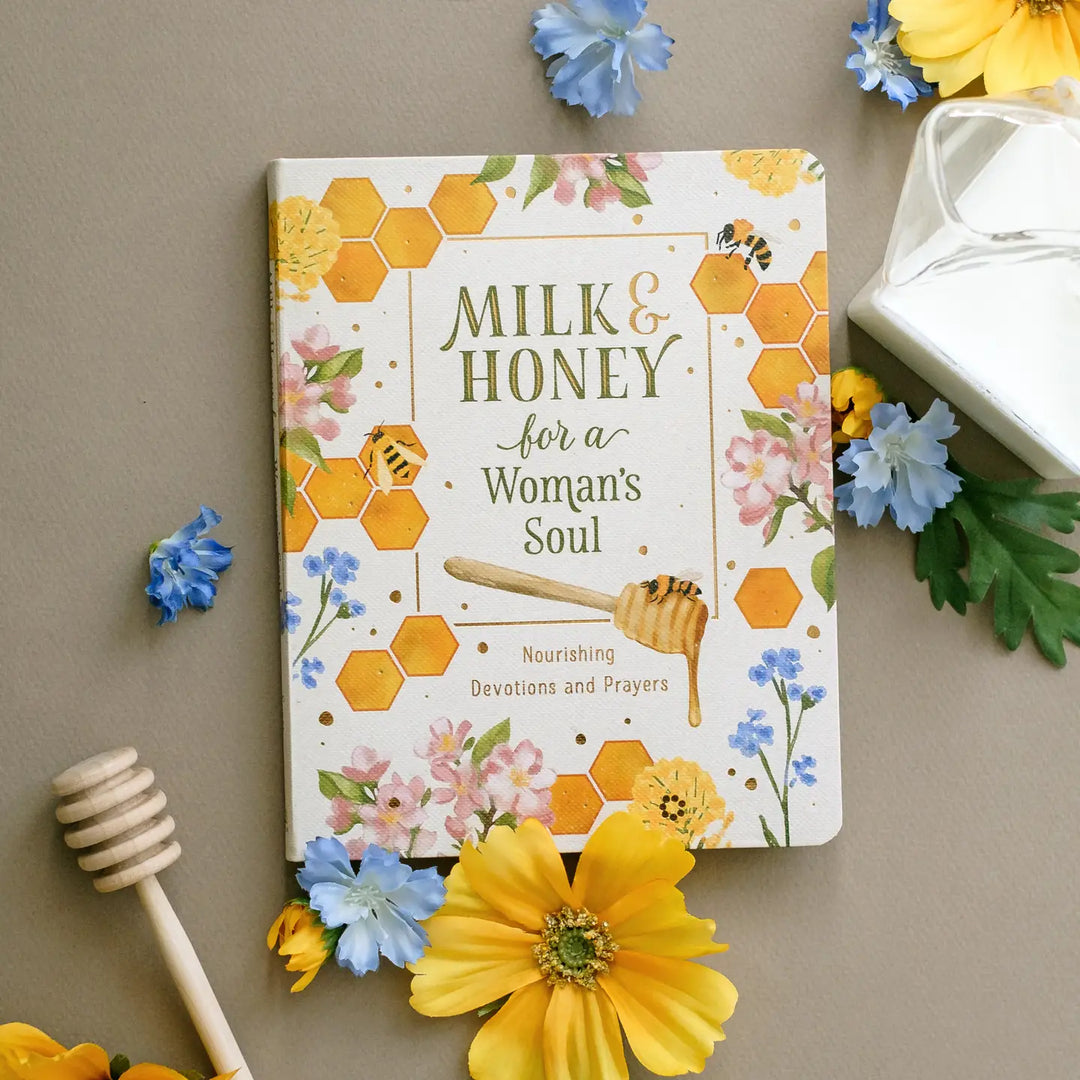 Milk and Honey For A Woman's Soul