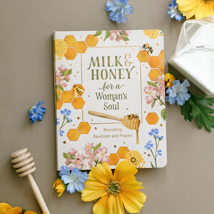 Milk and Honey For A Woman's Soul