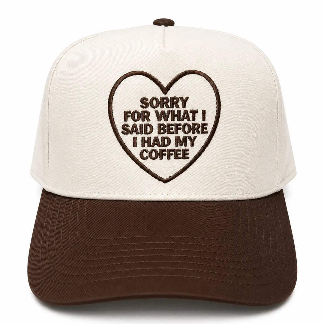 Sorry For What I Said Before I Had My Coffee Trucker Hat