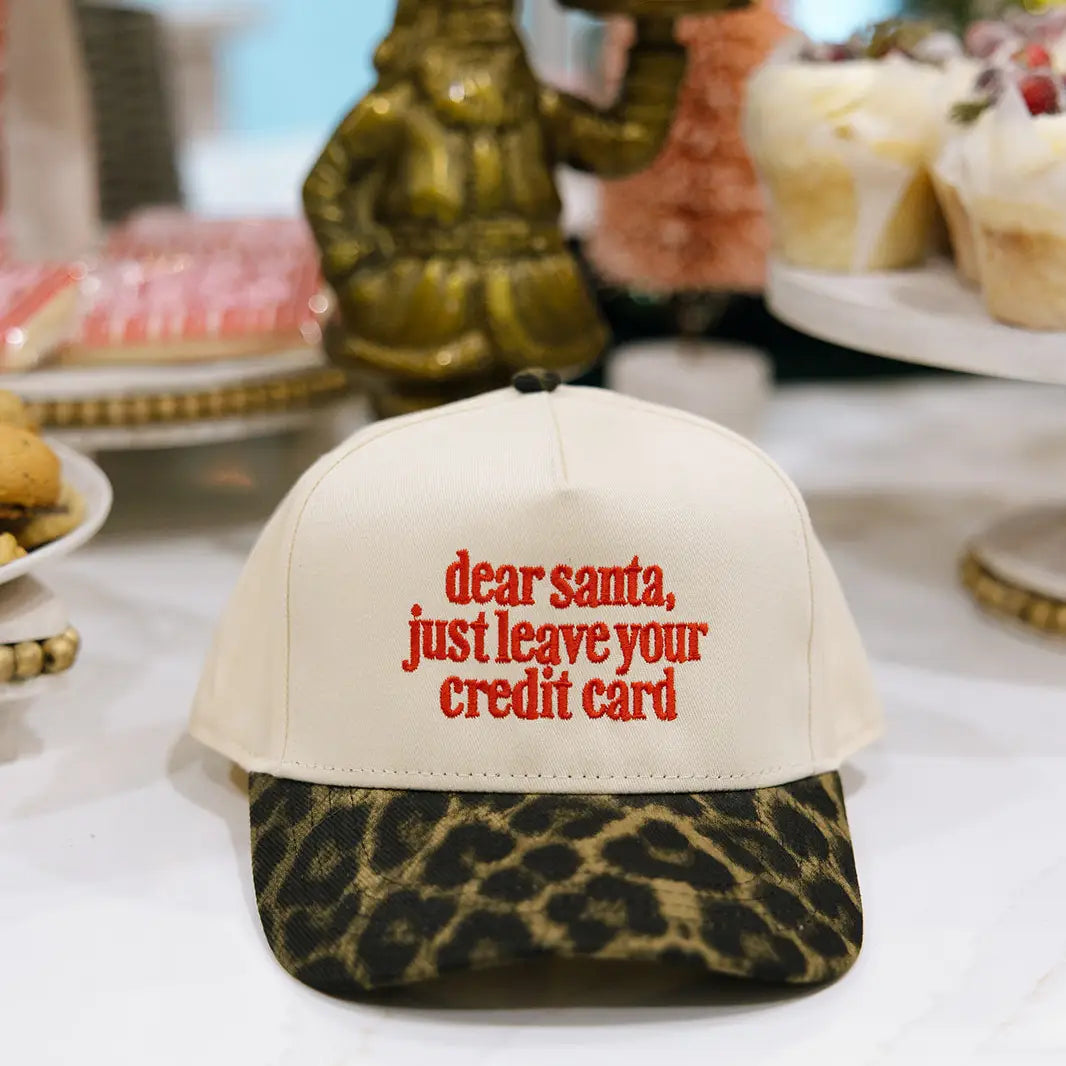 Dear Santa Just Leave Your Credit Card Leopard Hat