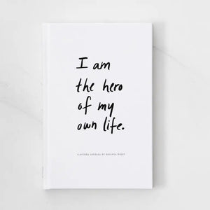 I Am the Hero of My Own Life - Guided Journal