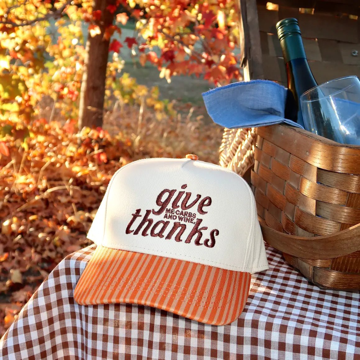 Give Me Carbs and Wine, Thanks - Striped Burnt Orange Hat